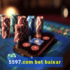 5597.com bet baixar